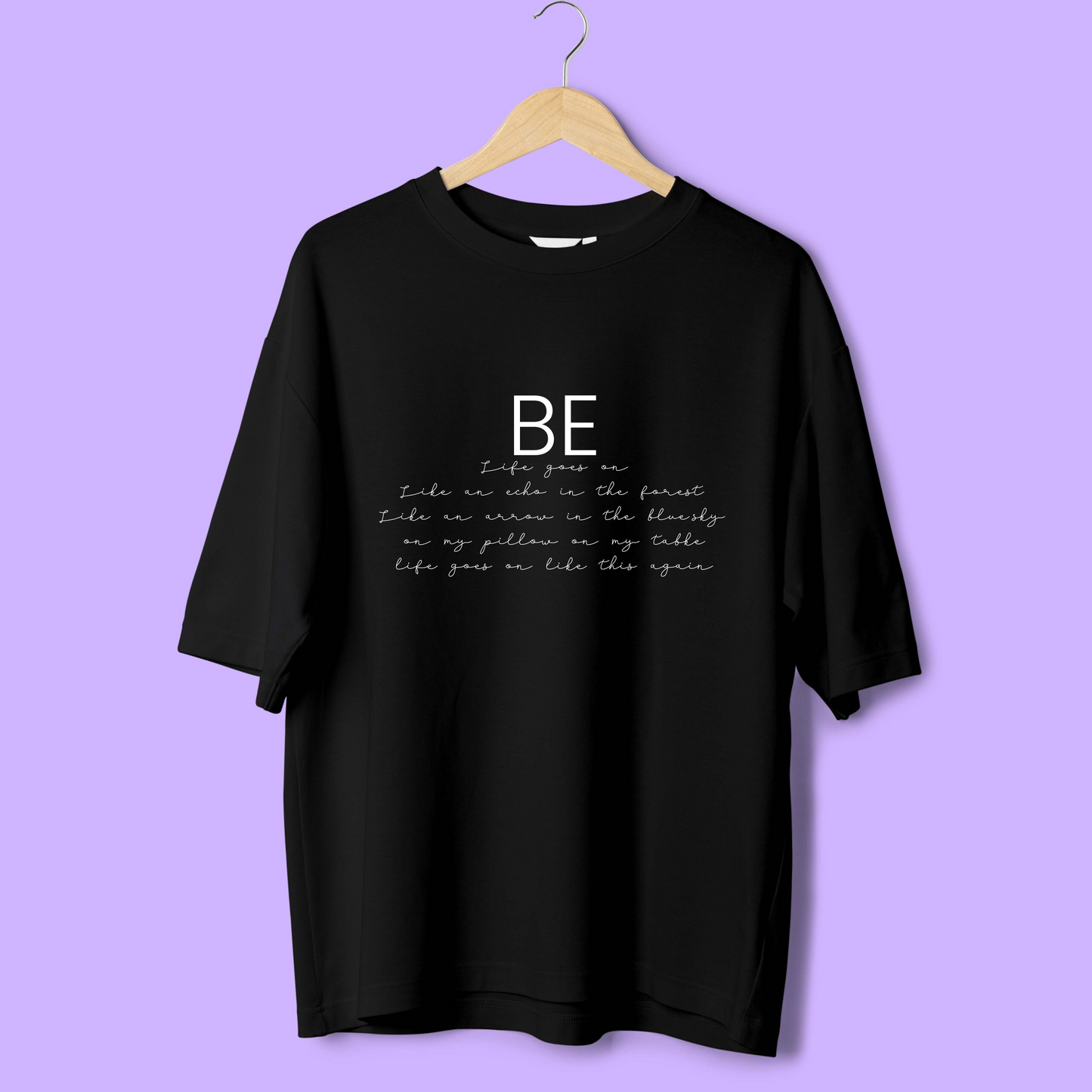 BE / BTS Oversized Tshirts