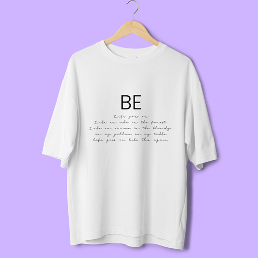 BE / BTS Oversized Tshirts